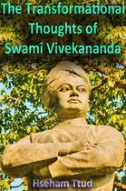 The Transformational Thoughts of Swami Vivekananda