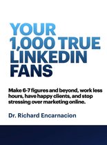 Your 1,000 True Linkedin Fans