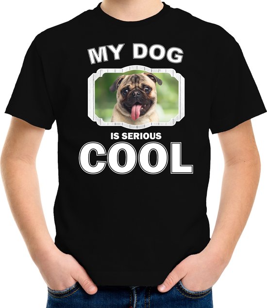 Mopshond honden t-shirt my dog is serious cool zwart - kinderen - mopshonden liefhebber cadeau shirt - kinderkleding / kleding 122/128