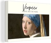 Canvas - Canvas schilderij - Vermeer - Meisje met de parel - Vrouw - Schilderij - Kunst - Canvas schildersdoek - Muurdecoratie - 120x80 cm