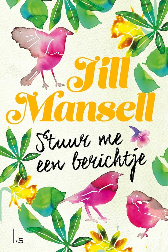 Boek cover Stuur me een berichtje van Jill Mansell (Onbekend)
