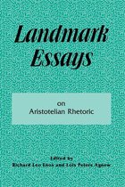 Landmark Essays Series - Landmark Essays on Aristotelian Rhetoric