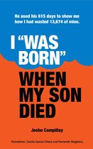 I "Was Born" when My Son Died
