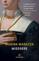 I romanzi storici di Marina Marazza Miserere - Miserere