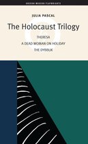 Oberon Modern Playwrights - The Holocaust Trilogy