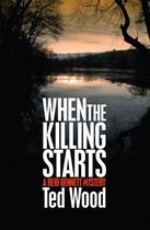 The Reid Bennett Mysteries - When the Killing Starts