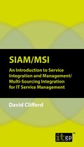 SIAM-MSI An Introduction to Service Integration and Management-Multi-Sourcing Integration for IT Service Management
