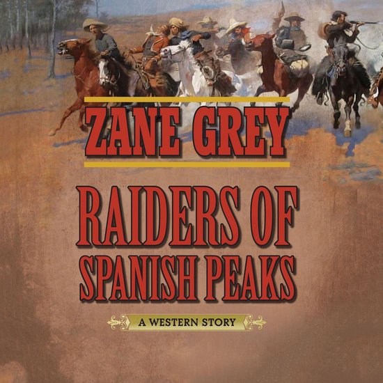 Raiders of Spanish Peaks - cover