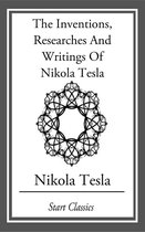 Inventions, Researches And Writings Of Nikola Tesla