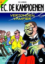 F.C. De Kampioenen 69 - Vertongen vampier