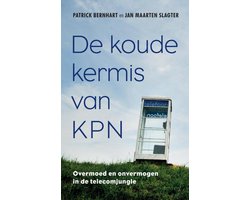 De koude kermis van KPN