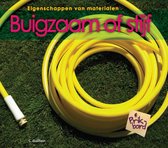 Eigenschappen van materialen  -   Buigzaam of stijf