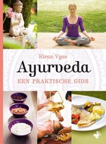 Ayurveda, een praktische gids