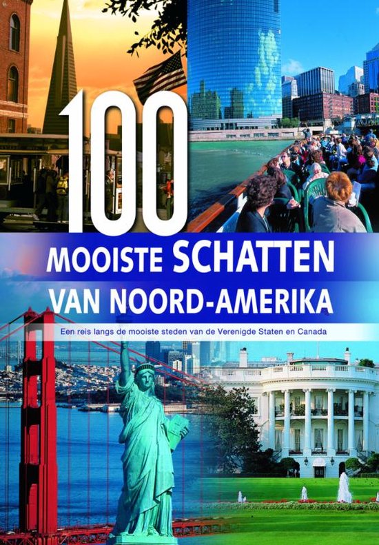 Cover van het boek '100 Mooiste schatten van Noord-Amerika'