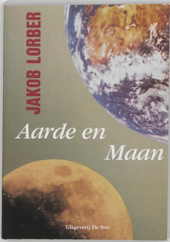 Cover van het boek 'Aarde en maan' van Jakob Lorber