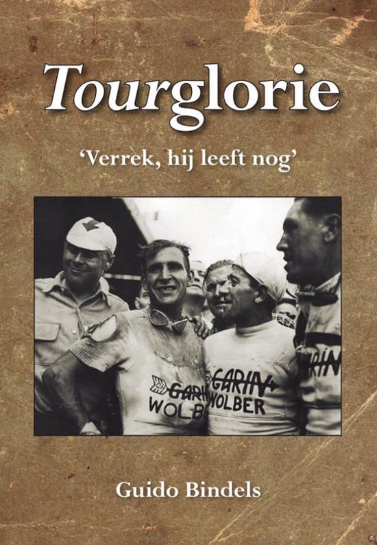 Cover van het boek 'Tourglorie' van Guido Bindels
