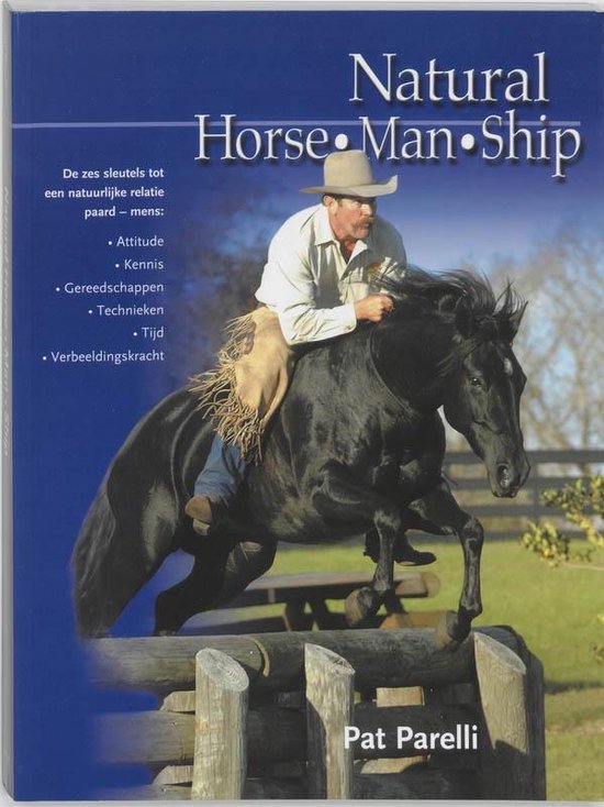 Cover van het boek 'Natural-Horse-Man-Ship' van Pat Parelli
