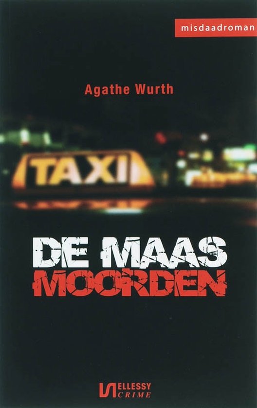 Cover van het boek 'De Maasmoorden' van Agathe Wurth