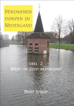 Verdwenen dorpen in Nederland 2 West- en Zuid-Nederland