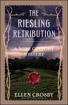 The Wine Country Mysteries - The Riesling Retribution