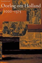 Middeleeuwse studies en bronnen 80 - Oorlog om Holland 1000-1375