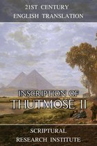 Memories of the New Kingdom 3 - Inscription of Thutmose II