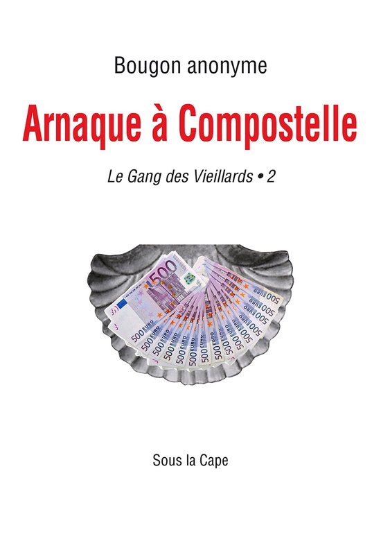 Le Gang des Vieillards : Arnaque à Compostelle - 2