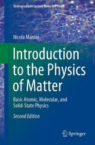 Undergraduate Lecture Notes in Physics - Introduction to the Physics of Matter