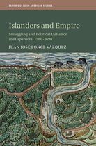 Cambridge Latin American Studies 121 - Islanders and Empire