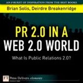 Pr 2.0 in a Web 2.0 World