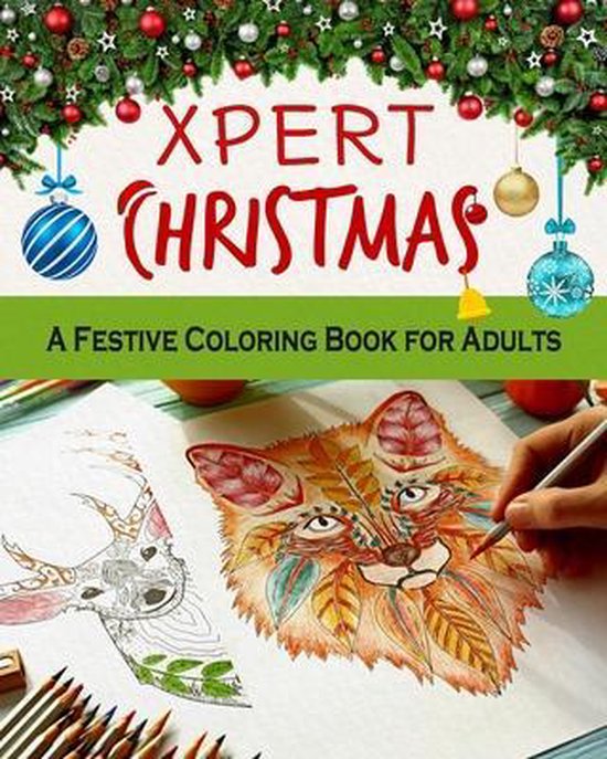 Xpert Christmas. A Festive Coloring Book for Adults - cover