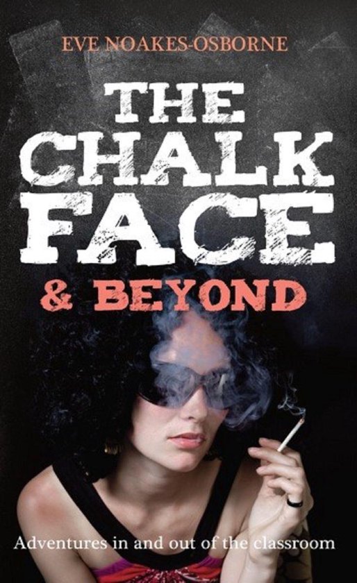 The Chalkface and Beyond - cover