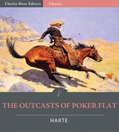 The Outcasts of Poker Flat (Illustrated Edition)