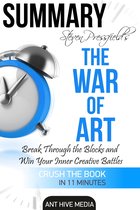 Steven Pressfield’s The War of Art: Break Through the Blocks and Win Your Inner Creative Battles Summary