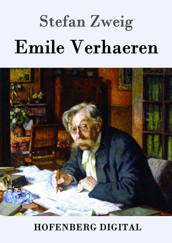 Couverture de livre avec peinture d'un homme moustachu écrivant à un bureau. Titre : Emile Verhaeren.