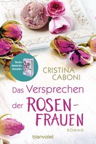 Die Frauen der Familie Rossini 2 - Das Versprechen der Rosenfrauen