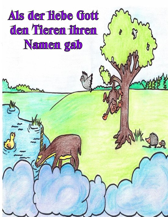 Als der liebe Gott den Tieren ihren Namen gab - cover