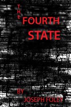 The Fourth State