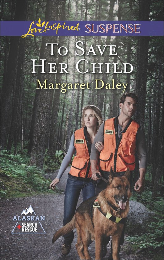 Alaskan Search and Rescue 2 - To Save Her Child - cover