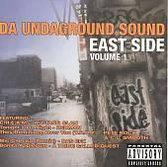 Da Undaground Sound, Vol. 1: East Side