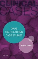 Clinical Cases: Drug Calculations Case Studies - eBook