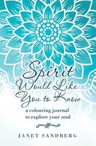 Omslag Spirit Would Like You to Know