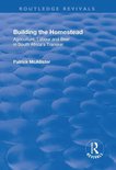 Routledge Revivals - Building the Homestead