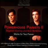 Powerhouse Pianists, Vol. 2: Works for Two Pianos