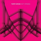 Terry Gross - Soft Opening (LP) (Coloured Vinyl)