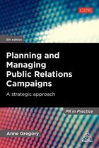 PR In Practice - Planning and Managing Public Relations Campaigns