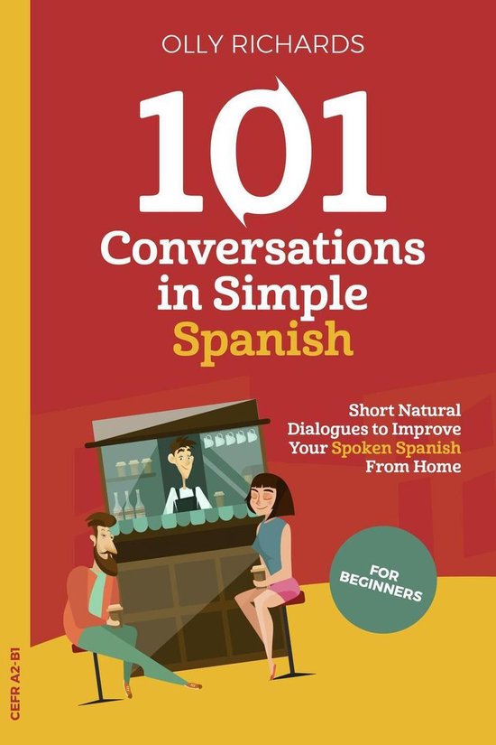 101 Conversations Spanish Edition 1 - 101 Conversations in S ... - cover