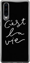 Huawei P30 hoesje - C'est la vie - Soft Case Telefoonhoesje - Tekst - Grijs
