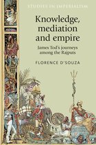 Studies in Imperialism 124 - Knowledge, mediation and empire