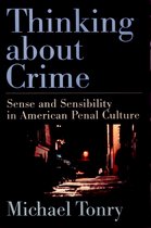 Studies in Crime and Public Policy - Thinking about Crime
